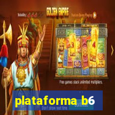 plataforma b6